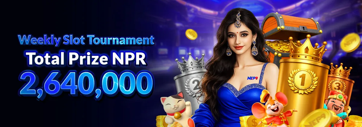 NEP9 Weekly Slot Tournament — Total Prize NPR 2,640,000
